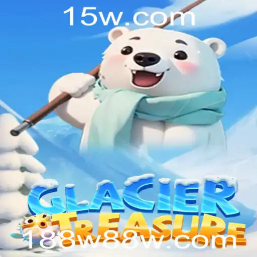 Descubra a Emoção de GlacierTreasure: O Jogo de Aventura de 188w